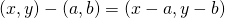 (x,y)-(a,b)=(x-a,y-b)